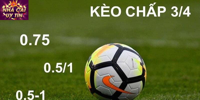 Các loại kèo chấp hiệu quả